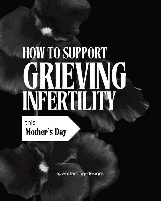 How to support grieving infertility this Mother’s Day