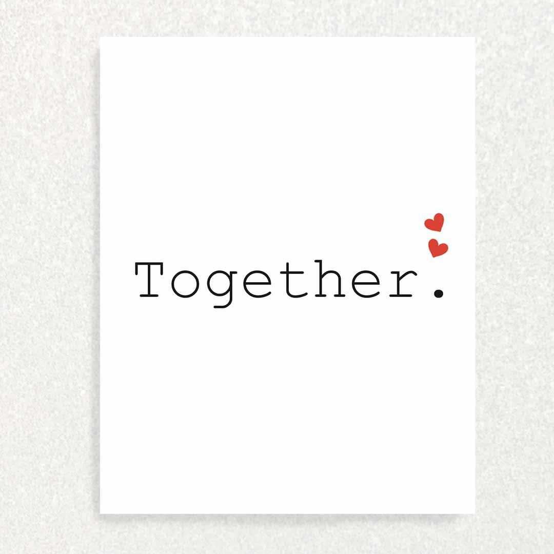 Front of Anniversary Card says, “Together.” With two small red hearts