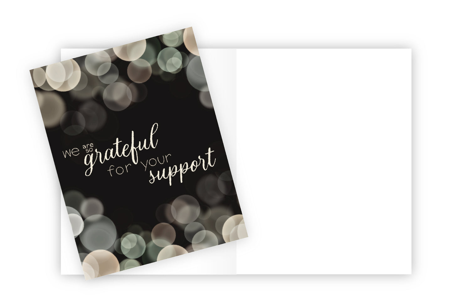 We Are So Grateful For Your Suppport
