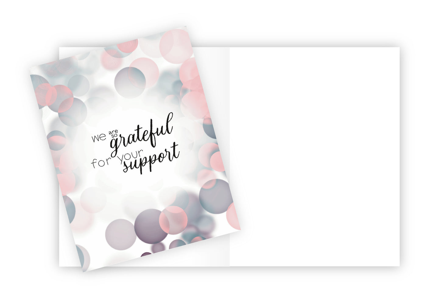 We Are So Grateful For Your Suppport