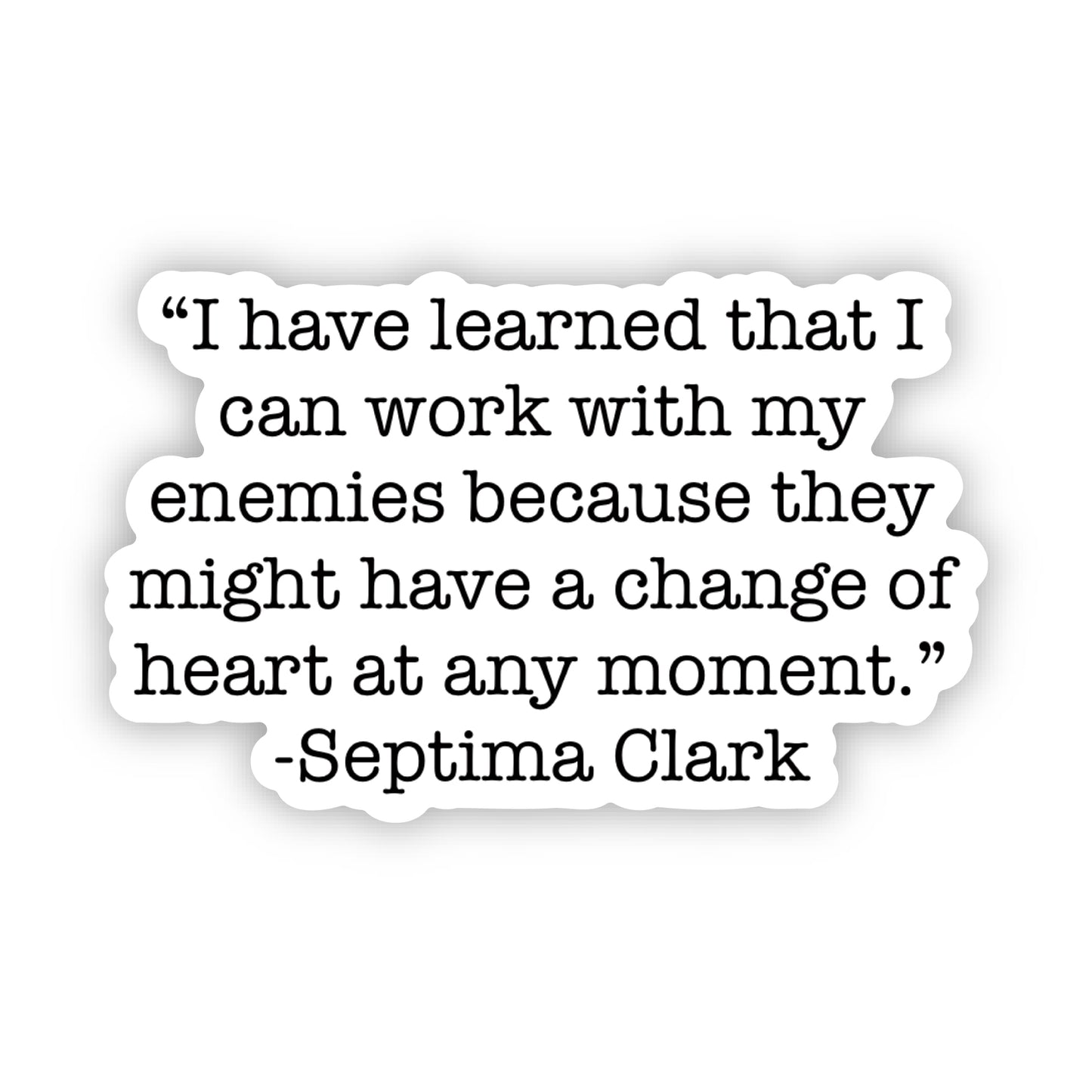 Septima Clark Quote Sticker
