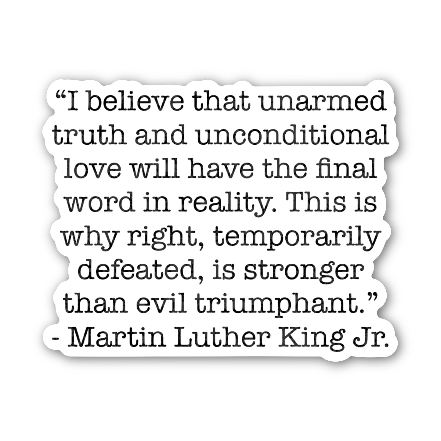 Martin Luther JR Quote Sticker