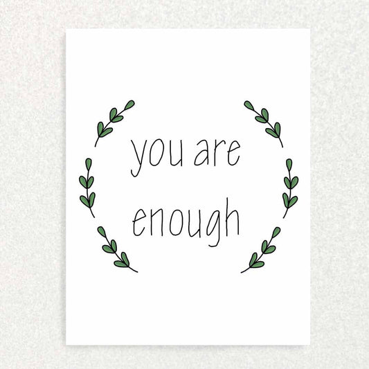 You Are Enough: Encouragement Card Written Hugs Designs