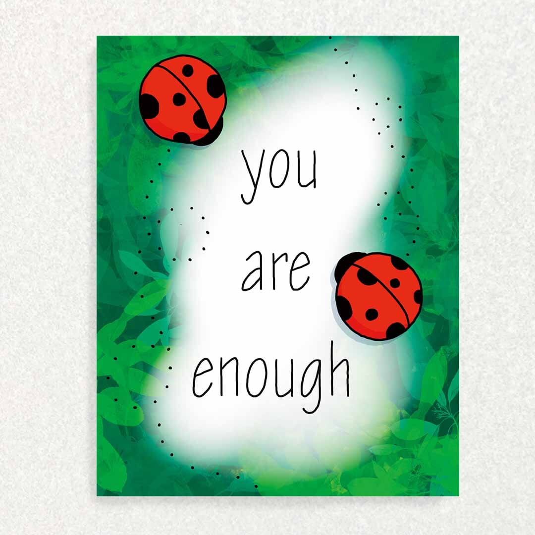 You are Enough: Lady Bug Positive Affirmation Card Promoting Mental Health Written Hugs Designs
