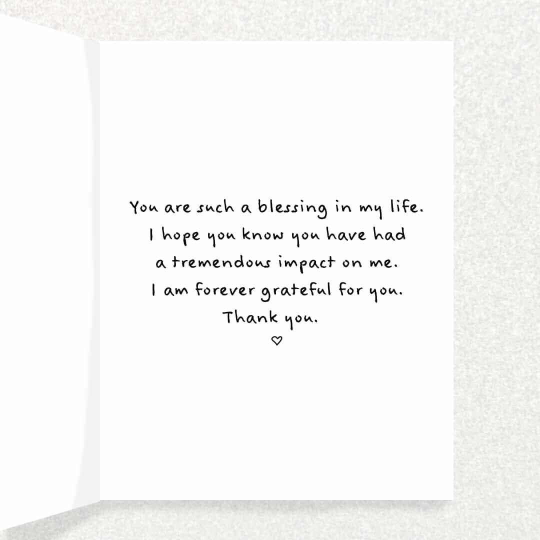 You’ve Had Tremendous Impact In My Life: Thank You Card Written Hugs Designs