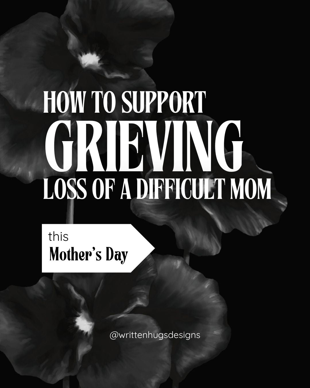 How to support grieving the loss of a difficult mom