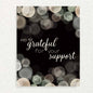 Grateful For Your Support Card