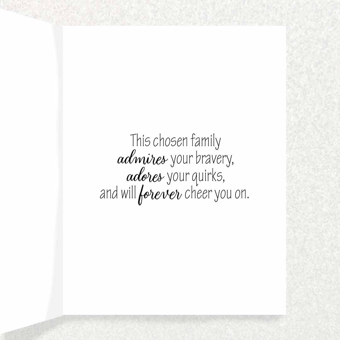 You’re My Chosen Family Card