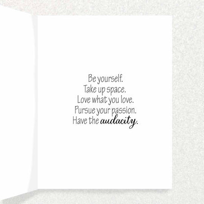 Have the Audacity to be You Card