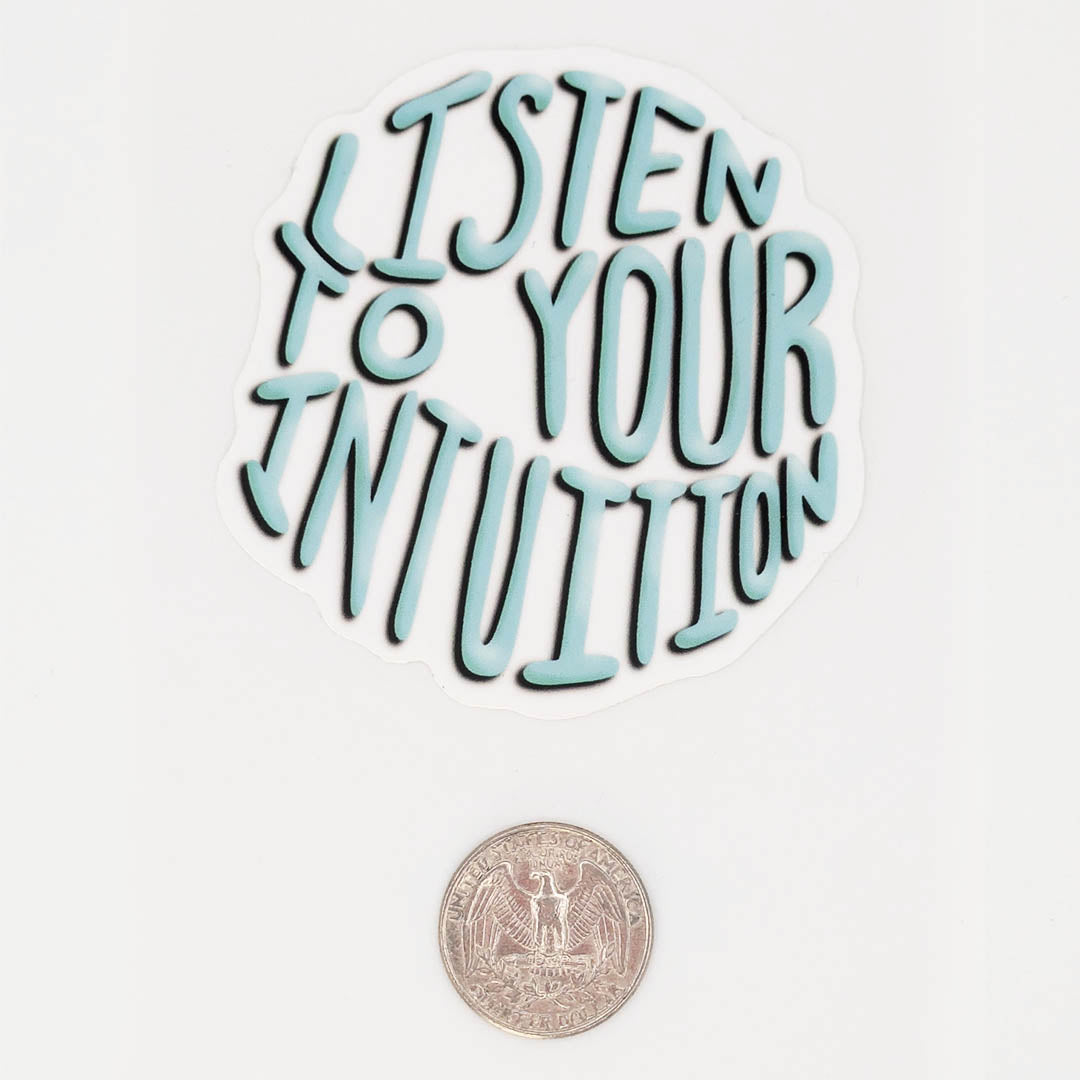 Listen To You Intuition Sticker