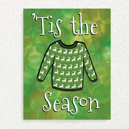 Tis the season with an Ugly Christmas Sweater