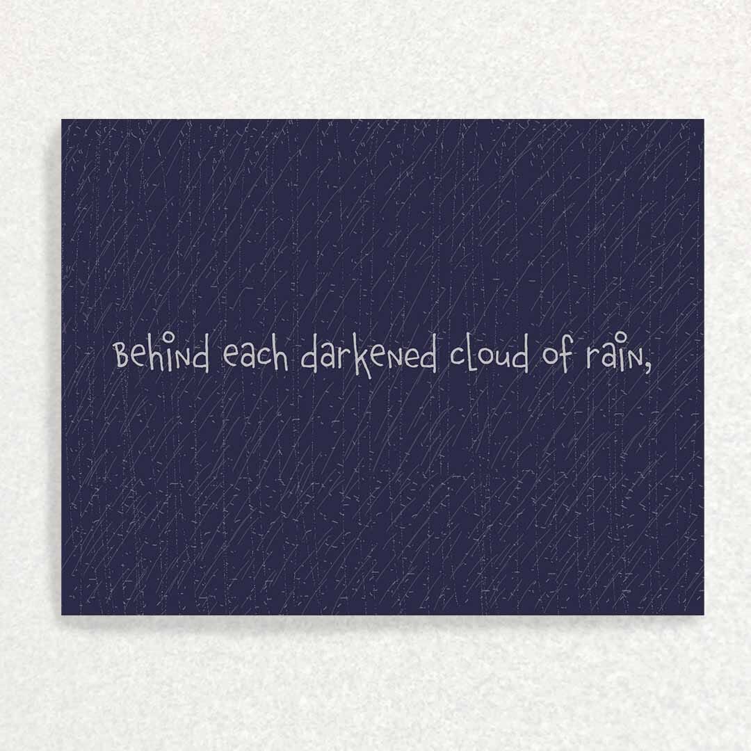 Behind Every Cloud of Rain: Mental Health Card Written Hugs Designs 