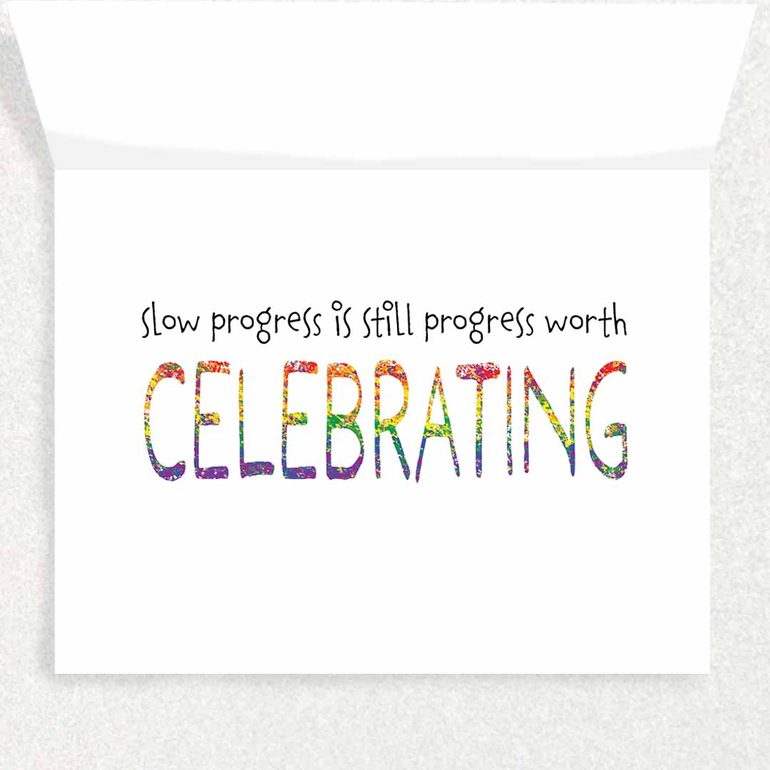 Inside of Celebrating Progress card with the word celebrating in rainbow colors