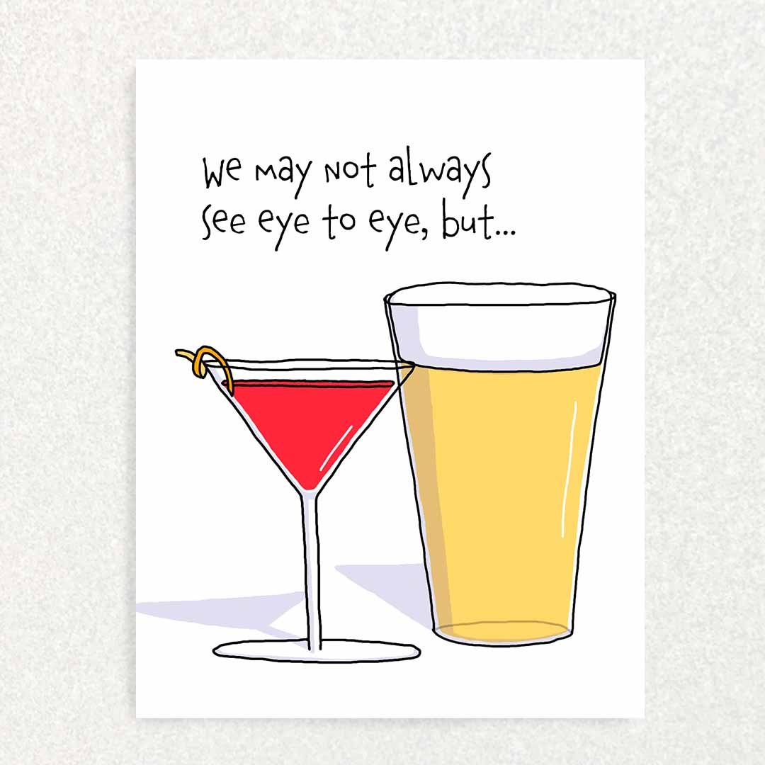 Front of unique greeting card with cocktail and beer Intentional Connection I have your back