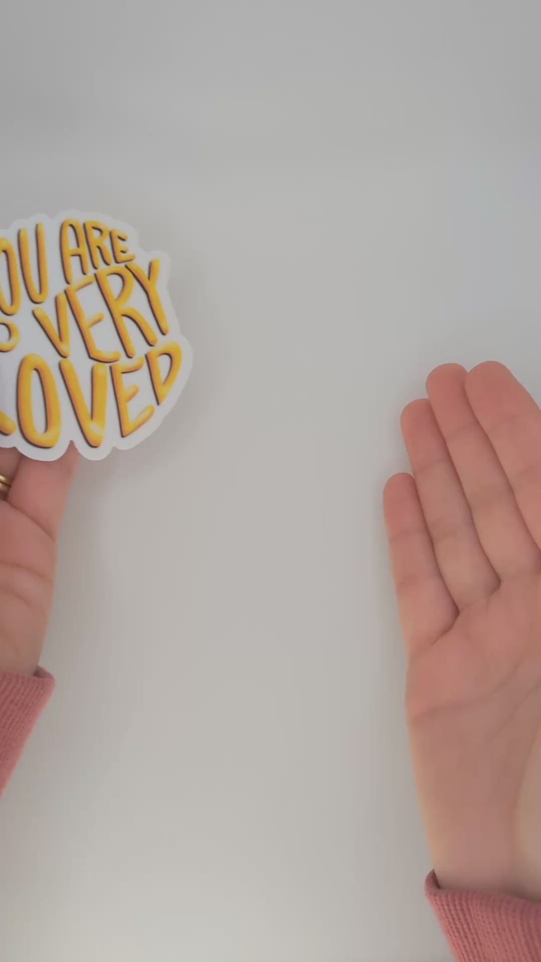 You Are So Very Loved Sticker