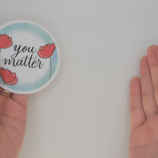 You Matter Sticker