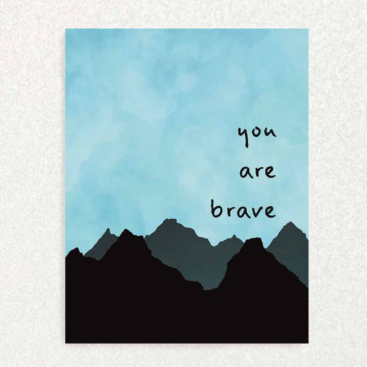 You are Brave: Positive Affirmation Card Promoting Mental Health Written Hugs Designs 