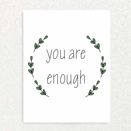 You Are Enough: Encouragement Card Written Hugs Designs 