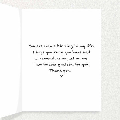 You’ve Had Tremendous Impact In My Life: Thank You Card Written Hugs Designs 